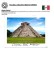 Předhispánské město Chichen Itzá (Pre-Hispanic City of Chichen-Itza)
